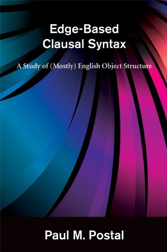 Imagen de archivo de Edge-Based Clausal Syntax: A Study of (Mostly) English Object Structure (The MIT Press) a la venta por Bellwetherbooks