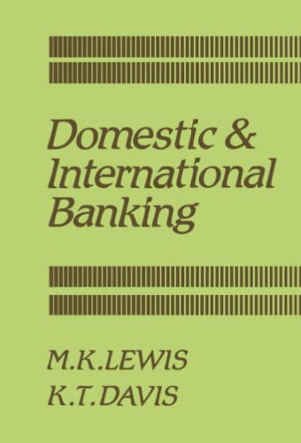 Domestic and International Banking (9780262512800) by Lewis, Mervyn K K; Davis, Kevin T