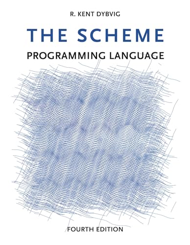 Stock image for The Scheme Programming Language, fourth edition for sale by Goodwill of Colorado