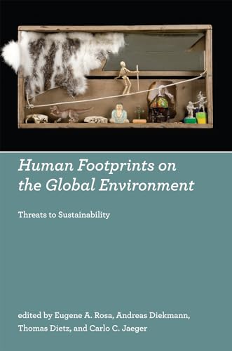 9780262512992: Human Footprints on the Global Environment: Threats to Sustainability (Mit Press)