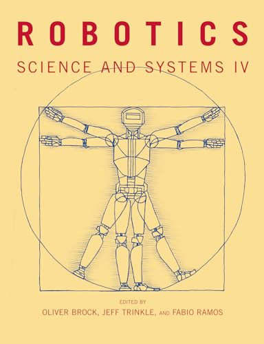 Stock image for Robotics: Science and Systems IV (The MIT Press) for sale by Half Price Books Inc.