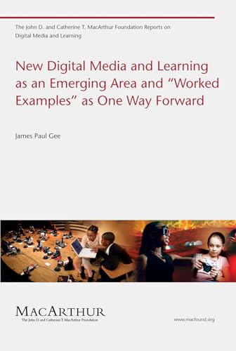 Imagen de archivo de New Digital Media and Learning as an Emerging Area and "Worked Examples" as One Way Forward a la venta por Better World Books