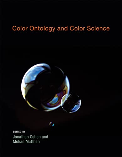 9780262513753: Color Ontology and Color Science (Life and Mind: Philosophical Issues in Biology and Psychology)