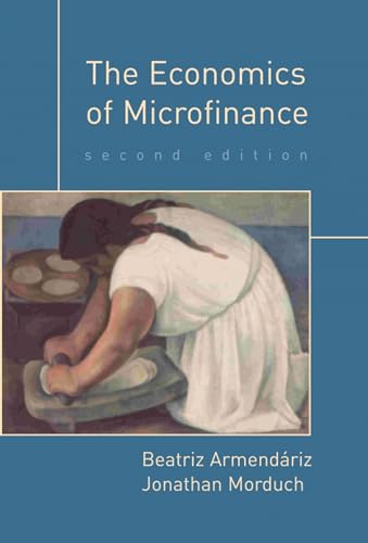 Stock image for The Economics of Microfinance, second edition (The MIT Press) for sale by BooksRun