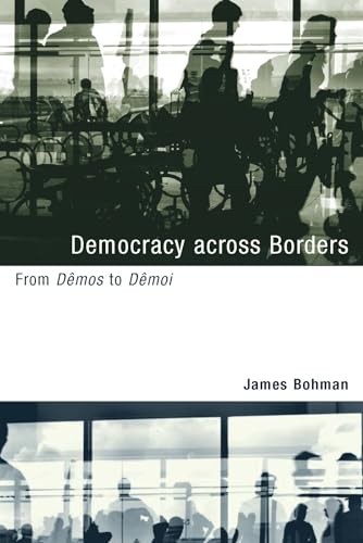 Stock image for Democracy across Borders: From Dmos to Dmoi (Studies in Contemporary German Social Thought) for sale by Big River Books