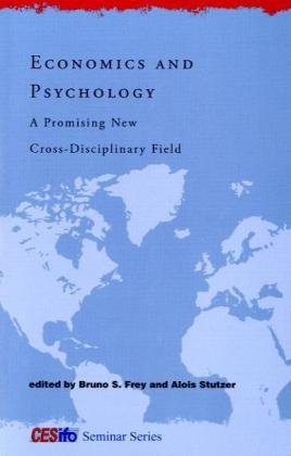 Imagen de archivo de Economics and Psychology: A Promising New Cross-Disciplinary Field (CESifo Seminar Series) a la venta por Bellwetherbooks