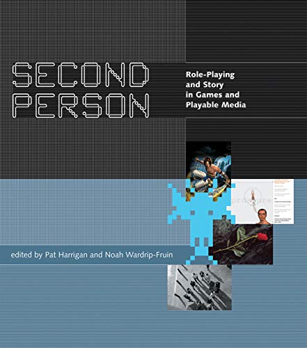 9780262514187: Second Person: Role-Playing and Story in Games and Playable Media