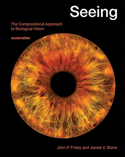 9780262514279: Seeing, second edition: The Computational Approach to Biological Vision