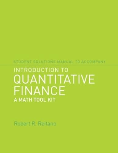 Stock image for Student Solutions Manual to Accompany Introduction to Quantitative Finance: A Math Tool Kit (MIT Press) for sale by More Than Words