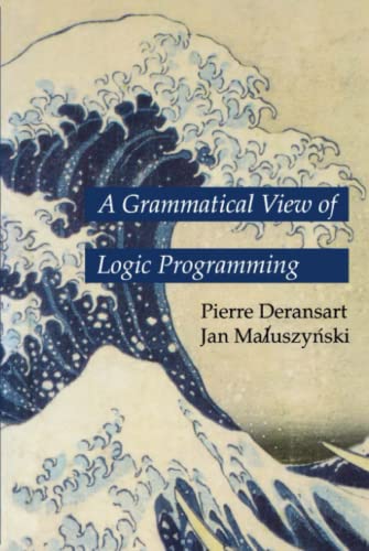 Stock image for A Grammatical View of Logic Programming for sale by Revaluation Books