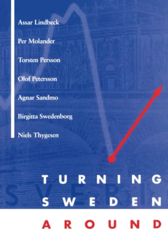 Beispielbild fr Turning Sweden Around (MIT Press) (The MIT Press) zum Verkauf von Midtown Scholar Bookstore