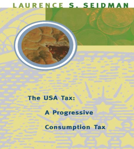 9780262514538: The USA Tax: A Progressive Consumption Tax (The MIT Press)