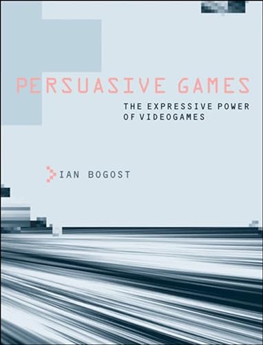 9780262514880: Persuasive Games: The Expressive Power of Videogames