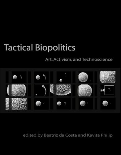 Stock image for Tactical Biopolitics: Art, Activism, and Technoscience (Leonardo) for sale by Bellwetherbooks