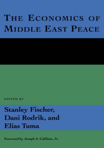 Stock image for The Economics of Middle East Peace   Views from the Region for sale by Revaluation Books
