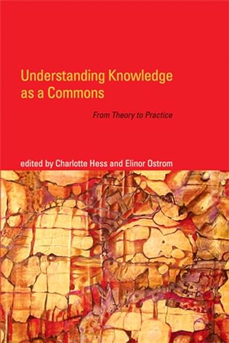 Imagen de archivo de Understanding Knowledge as a Commons: From Theory to Practice (Mit Press) a la venta por Bellwetherbooks