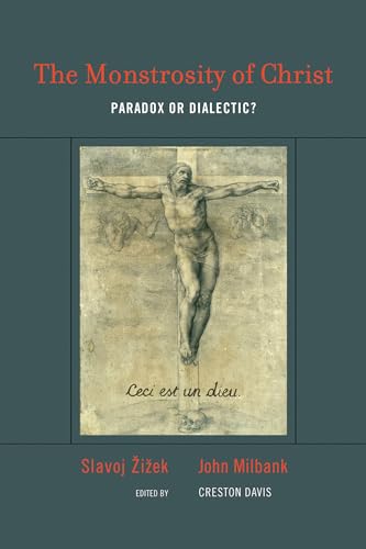 Imagen de archivo de The Monstrosity of Christ: Paradox or Dialectic? (Short Circuits) a la venta por Front Cover Books