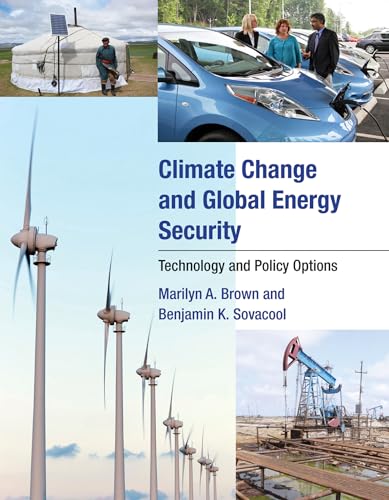 Beispielbild fr Climate Change and Global Energy Security: Technology and Policy Options (Mit Press) zum Verkauf von Bellwetherbooks