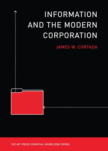 

Information and the Modern Corporation (The MIT Press Essential Knowledge series) [Soft Cover ]