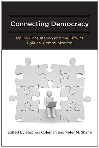Imagen de archivo de Connecting Democracy: Online Consultation and the Flow of Political Communication a la venta por BookHolders