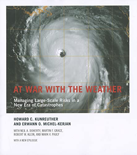 9780262516549: At War With the Weather: Managing Large-scale Risks in a New Era of Catastrophes