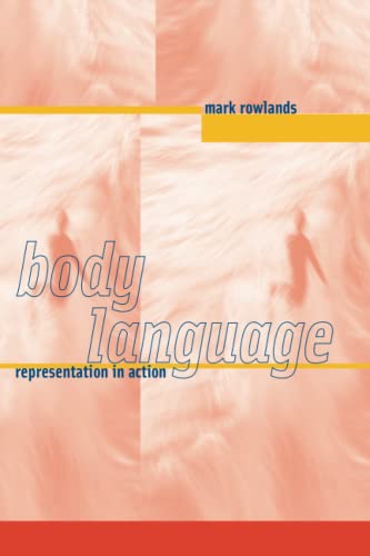 9780262516617: Body Language: Representation in Action