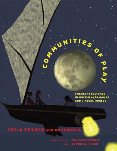 9780262516730: Communities of Play: Emergent Cultures in Multiplayer Games and Virtual Worlds