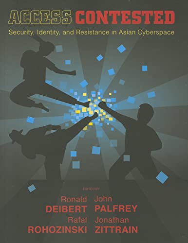 9780262516808: Access Contested – Security, Identity, and Resistance in Asian Cyberspace