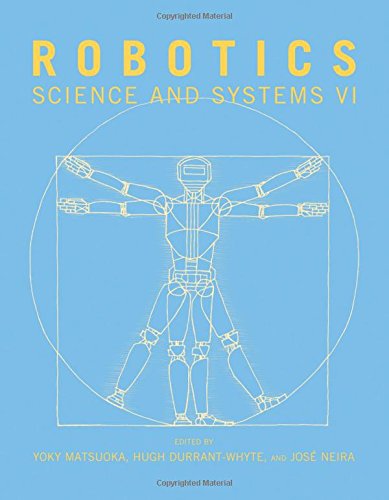 Beispielbild fr Robotics: Science and Systems VI (The MIT Press) zum Verkauf von Bellwetherbooks