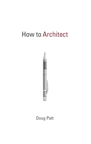 Stock image for How to Architect (The MIT Press) for sale by Your Online Bookstore