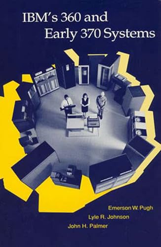 9780262517201: IBM's 360 and Early 370 Systems