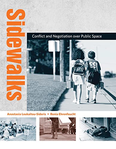 Imagen de archivo de Sidewalks: Conflict and Negotiation over Public Space (Urban and Industrial Environments) a la venta por Bellwetherbooks