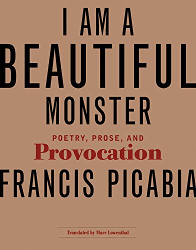 9780262517485: I Am a Beautiful Monster: Poetry, Prose, and Provocation