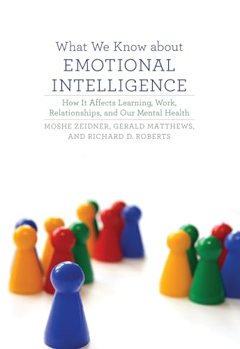 9780262517577: What We Know about Emotional Intelligence: How It Affects Learning, Work, Relationships, and Our Mental Health (Mit Press)