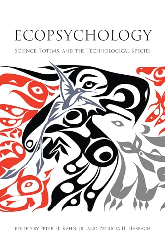 Imagen de archivo de Ecopsychology: Science, Totems, and the Technological Species (The MIT Press) a la venta por Michael Knight, Bookseller