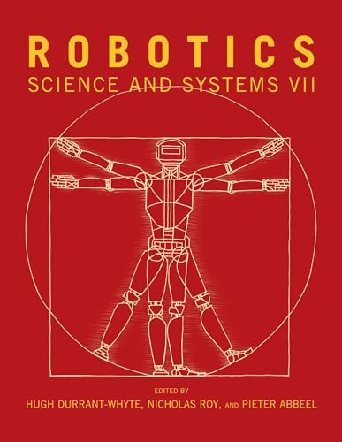 9780262517799: Robotics: Science and Systems VII (Mit Press)