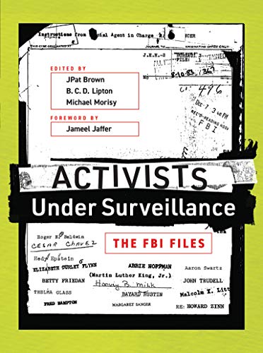 Imagen de archivo de Activists Under Surveillance: The FBI Files (Mit Press) a la venta por Blue Vase Books