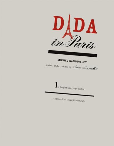 Dada in Paris (Mit Press) (9780262518215) by Sanouillet, Michel