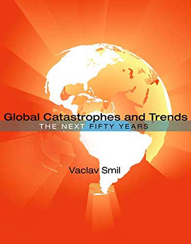 Beispielbild fr Global Catastrophes and Trends : The Next Fifty Years zum Verkauf von Better World Books: West