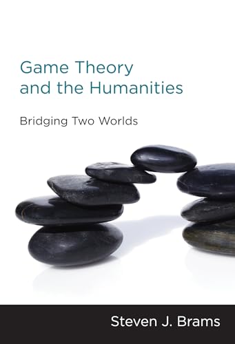 9780262518253: Game Theory and the Humanities: Bridging Two Worlds