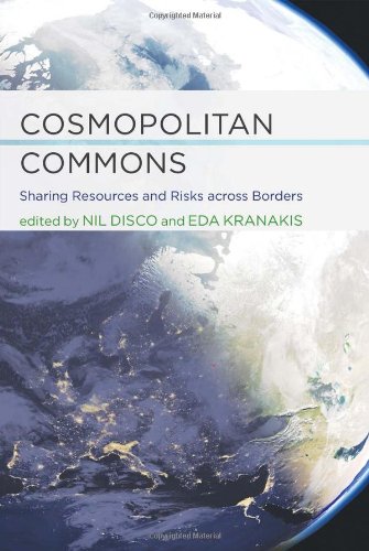 Imagen de archivo de Cosmopolitan Commons: Sharing Resources and Risks across Borders (Infrastructures) a la venta por Bellwetherbooks