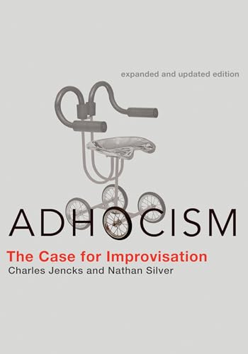 Stock image for Adhocism: The Case for Improvisation (The MIT Press) for sale by Bellwetherbooks