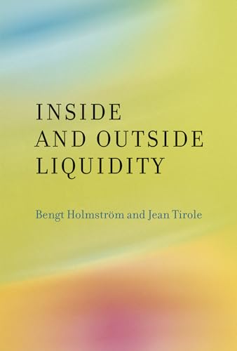 Beispielbild fr Inside and Outside Liquidity (The MIT Press) zum Verkauf von Metakomet Books