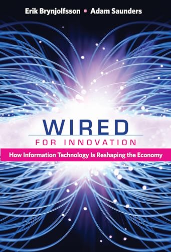 Imagen de archivo de Wired for Innovation : How Information Technology Is Reshaping the Economy a la venta por Better World Books