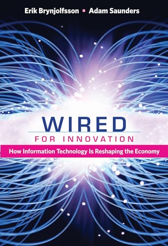 9780262518611: Wired for Innovation: How Information Technology Is Reshaping the Economy