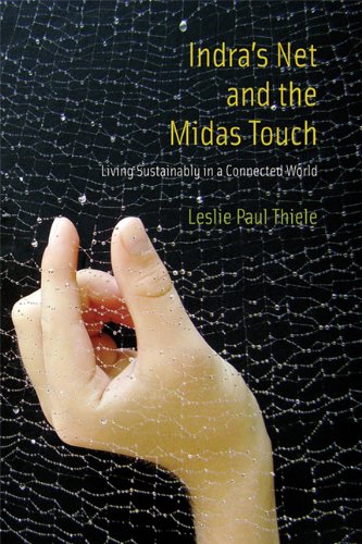 Imagen de archivo de Indra's Net and the Midas Touch: Living Sustainably in a Connected World (The MIT Press) a la venta por Bellwetherbooks
