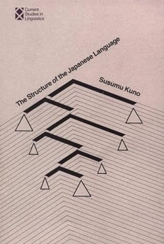 Beispielbild fr The Structure of the Japanese Language (Current Studies in Linguistics) zum Verkauf von GF Books, Inc.