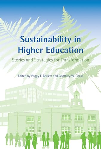 9780262519656: Sustainability in Higher Education: Stories and Strategies for Transformation (Urban and Industrial Environments)