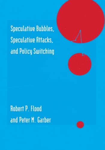 Beispielbild fr Speculative Bubbles, Speculative Attacks, and Policy Switching zum Verkauf von Buchpark