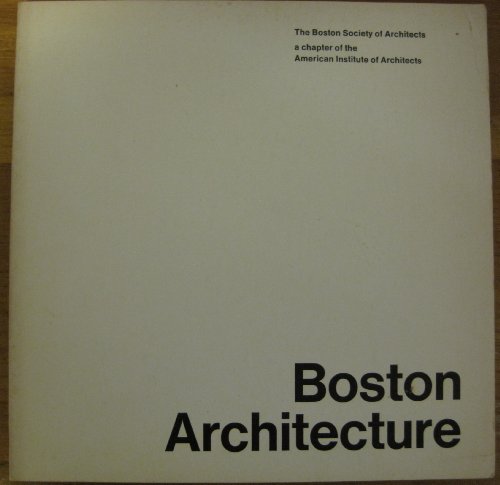 Stock image for Boston Architecture for sale by Vashon Island Books